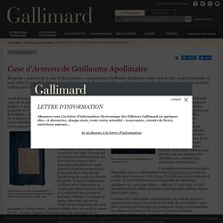 Histoire d'un livre : Case d'Armons de Guillaume Apollinaire - Entretiens et documents