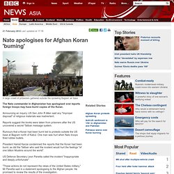 Nato apologises for Afghan Koran 'disposal'