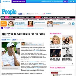 Tiger Woods Apologizes for His 'Sins' - Scandals & Feuds, Tiger Woods