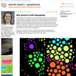 apophenia » Why America is Self-Segregating