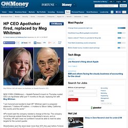 HP CEO Apotheker fired, replaced by Meg Whitman - Sep. 22