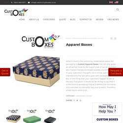 Apparel Boxes UK - Customized Packaging for Your Brands