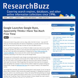 Google Launches Google Buzz, Apparently Thinks I Have Too Much F