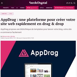 AppDrag : une plateforme pour créer votre site web rapidement en drag & drop