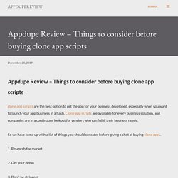 Appdupe Review – Things to consider before buying clone app scripts