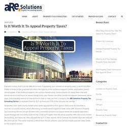 Is It Worth It To Appeal Property Taxes?