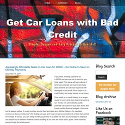 Get started to pay low monthly payments on a 20000 car loan