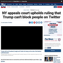 NY appeals court upholds ruling that Trump can't block people on Twitter