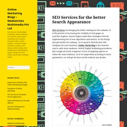 SEO Services for the better Search Appearance – Online Marketing Blogs – Mediatricks Multimedia Pvt Ltd
