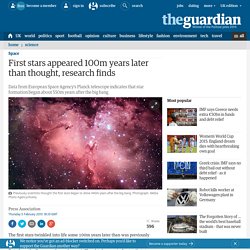 First stars appeared 100m years later than thought, research finds