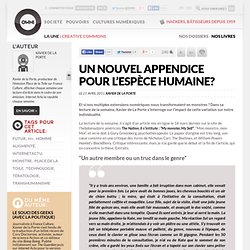 Un nouvel appendice pour l’espèce humaine?