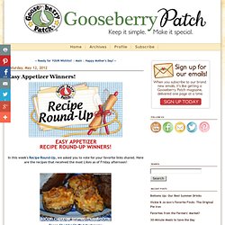 Easy Appetizer Winners! - Gooseberry Patch