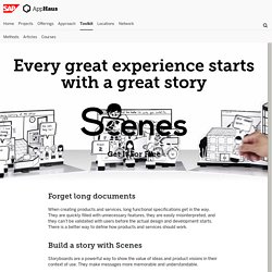 Scenes — Every great experience starts with a great story — SAP User Experience Design Services