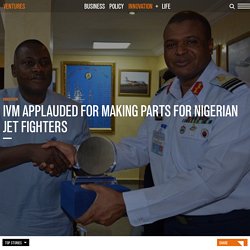 IVM applauded for making parts for Nigerian jet fighters