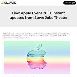 Live: Apple Event 2019, Instant updates from Steve Jobs Theater