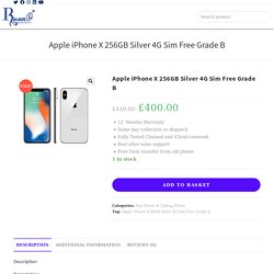 Apple iPhone X 256GB Silver 4G Sim Free Grade B
