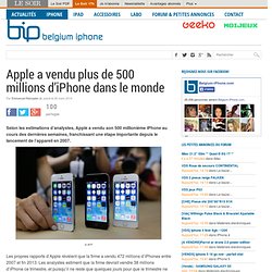 Apple a vendu plus de 500 millions d’iPhone dans le monde