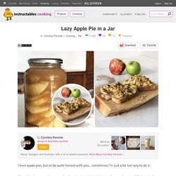 Lazy Apple Pie in a Jar : 3 Steps (with Pictures) - Instructables