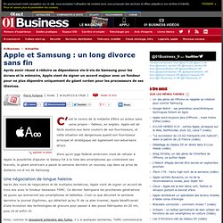 Apple et Samsung : un long divorce sans fin