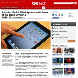 Apps for iPad 3: What Apple should demo at the grand unveiling