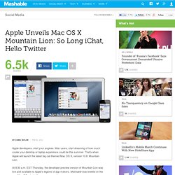 Apple Unveils Mac OS X Mountain Lion: So Long iChat, Hello Twitter [PREVIEW]