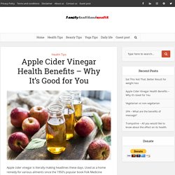 Apple Cider Vinegar Health Benefits - Why It's Good for You