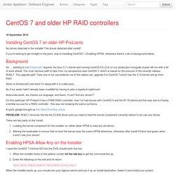 Jordan Appleson / Software Engineer / CentOS 7 and older HP RAID controllers