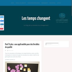 Post'it plus : une appli mobile pour des livrables de qualité