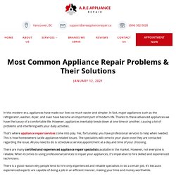 Most Common Appliance Repair Problems & Their Solutions - A.R.E Appliance Repair