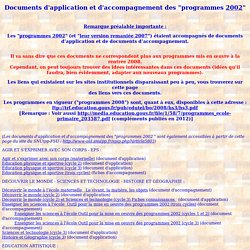 Documents d'application et d'accompagnement des programmes 2002