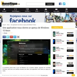 Une application nous donne un aperçu de Windows 10 Neon