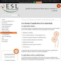 Les champs d’application de la sophrologie - Ses applications - La sophrologie pour tous - ESL - Ecole de Sophrologie