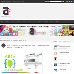 AIDE - Une application Android pour ... développer des applications Android