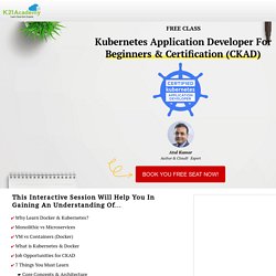 [FREE Class] Kubernetes Application Developer For Beginners & Certification (CKAD)