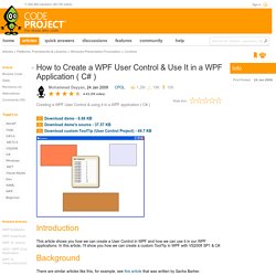 How to Create a WPF User Control & Use It in a WPF Application ( C# )