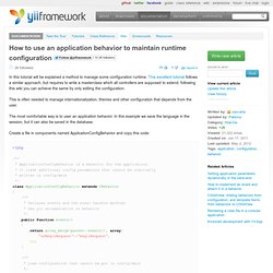 How to use an application behavior to maintain runtime configuration