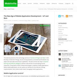 New Era of Mobile Application Development with IoT & Bots - Mobiloitte Blog