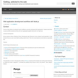 Web application development workflow with Node.js « Le Gelblog