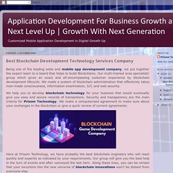 Growth With Next Generation: Best Blockchain Development Technology Services Company