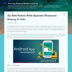 Top Notch Android Mobile Application Development Company In India