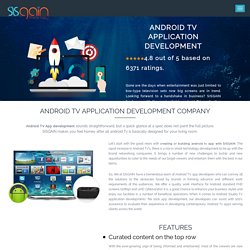 FASTER IN ANDROID TV APPLICATION DEVELOPMENT