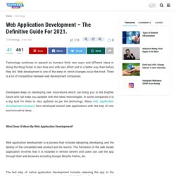 Web Application Development - The Definitive Guide For 2021