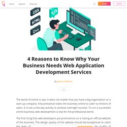 4 Reasons to Know Why Your Business Needs Web Application Development Services