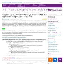 Integrate OpenAuth/OpenID with your existing ASP.NET application using Universal Providers - .NET Web Development and Tools Blog