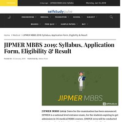 JIPMER MBBS 2019: Syllabus, Application Form, Eligibility & Result