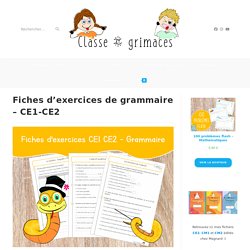 Fiches d'application en grammaire ! - Classe et Grimaces