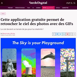 Cette application gratuite permet de retoucher le ciel des photos avec des GIFs
