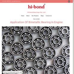Application Of Bimetallic Bearing In Engine - hibondbearings.simplesite.com