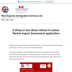 A thing or two about refusal in Labour Market Impact Assessment application