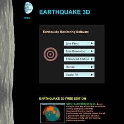 EARTHQUAKE 3D (site en anglais)
